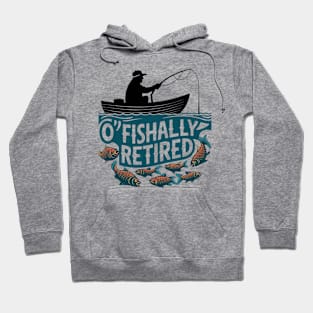 Retirement is ofishally fantastic Hoodie